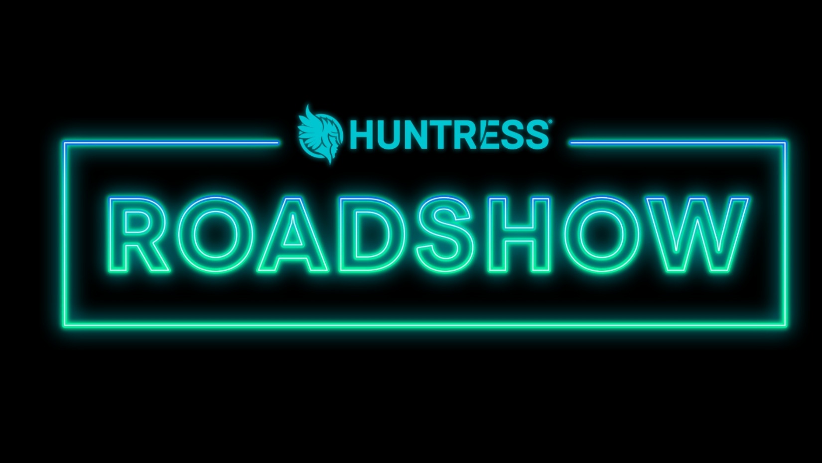 Huntress Roadshow